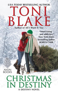 Christmas In Destiny : A Destiny Novel - Toni Blake