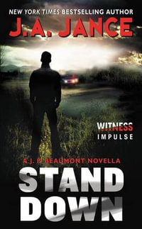 Stand Down : A J.P. Beaumont Novella - J A Jance