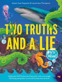 Two Truths and a Lie : It's Alive! - Ammi-Joan Paquette