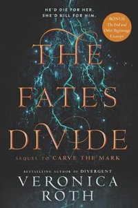 The Fates Divide : Carve the Mark - Veronica Roth