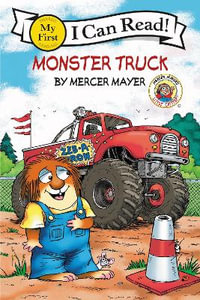 Little Critter : Monster Truck - Mercer Mayer