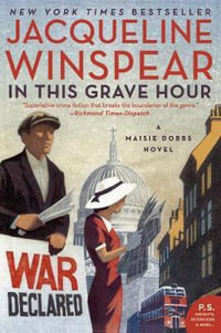 In This Grave Hour : A Maisie Dobbs Novel - Jacqueline Winspear