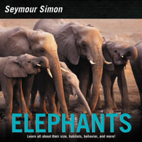 Elephants - Seymour Simon