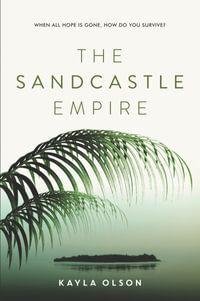 The Sandcastle Empire - Kayla Olson