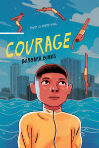 Courage - Barbara Binns