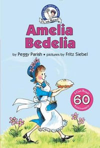 Amelia Bedelia : I Can Read, Level 2 - Peggy Parish