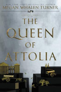 The Queen of Attolia : Queen's Thief - Megan Whalen Turner