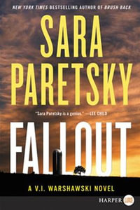 Fallout (Large Print) : V. I. Warshawski: Book 18 - Sara Paretsky