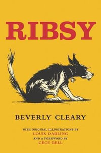 Ribsy : Henry Huggins - Beverly Cleary