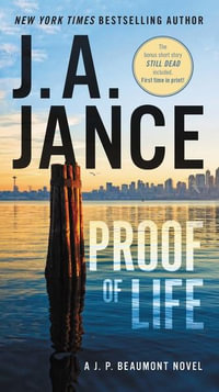 Proof Of Life : A J. P. Beaumont Novel - J. A. Jance