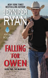 Falling For Owen : Book Two: The McBrides - Jennifer Ryan