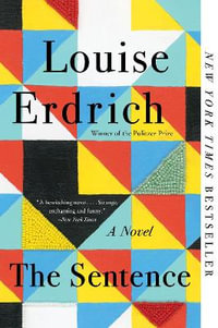 The Sentence - Louise Erdrich