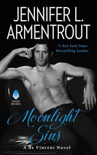 Moonlight Sins : De Vincent : Book 1 - Jennifer L. Armentrout