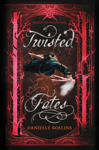 Twisted Fates : Dark Stars - Danielle Rollins