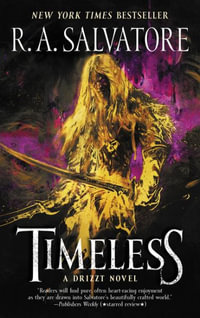 Timeless : Drizzt Book 1 - R. A. Salvatore