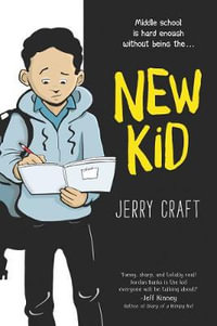 New Kid : A Graphic Novel - Jerry Craft