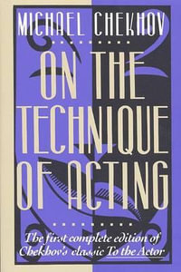 On the Technique of Acting - Michael Chekhov