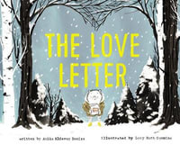 The Love Letter : A Valentine's Day Book for Kids - Anika Aldamuy Denise