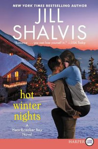 Hot Winter Nights [Large Print] : A Heartbreaker Bay Novel - Jill Shalvis