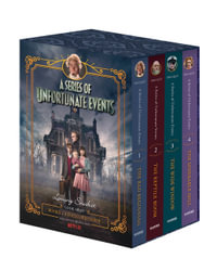 A Series Of Unfortunate Events : Netflix Tie-in Box Set : Series Of Unfortunate Events Books 1-4 - Lemony Snicket