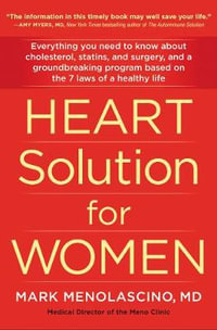 Heart Solution for Women : A Proven Program to Prevent and Reverse Heart Disease - Mark Menolascino