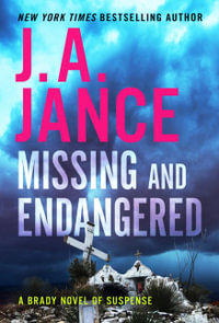 Missing And Endangered : Joanna Brady Mysteries - J.A. Jance