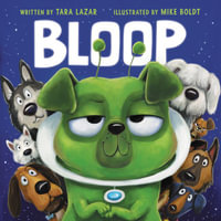 Bloop - Tara Lazar