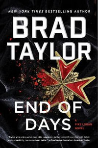 End of Days : Pike Logan: Book 16 - Brad Taylor