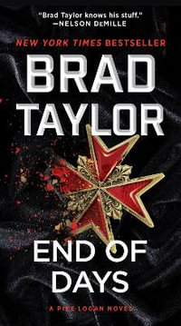 End of Days : Pike Logan: Book 16 - Brad Taylor