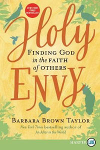 Holy Envy LP : Finding God in the Faith of Others - Barbara Brown Taylor