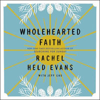 Wholehearted Faith - Jeff Chu