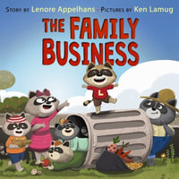 The Family Business - Lenore Appelhans