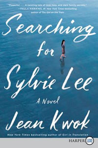 Searching for Sylvie Lee : A Read with Jenna Pick - Jean Kwok