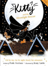 Kitty and the Moonlight Rescue : Kitty - Paula Harrison