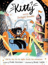 Kitty and the Twilight Trouble : Kitty - Paula Harrison