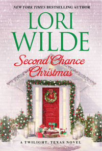 Second Chance Christmas : A Novel - Lori Wilde