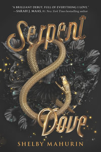 Serpent & Dove: TikTok Made Me Buy It! : TikTok Made Me Buy It! - Shelby Mahurin