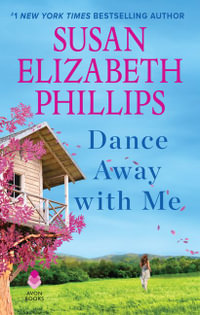 Dance Away With Me - Susan Elizabeth Phillips