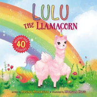 Lulu the Llamacorn - Rosina Mirabella