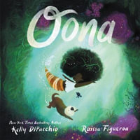 Oona : Oona - Kelly DiPucchio