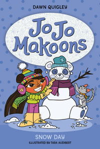 Jo Jo Makoons : Snow Day - Dawn Quigley