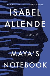 Maya's Notebook : A Novel - Isabel Allende