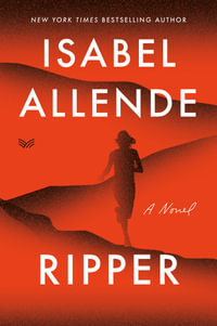 Ripper : A Novel - Isabel Allende