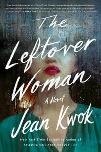 The Leftover Woman - Jean Kwok