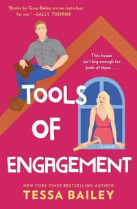 Tools Of Engagement : Hot & Hammered - Tessa Bailey