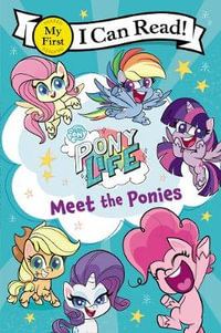 My Little Pony : Pony Life: Meet the Ponies - Hasbro