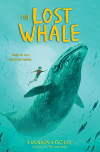 The Lost Whale - Hannah Gold