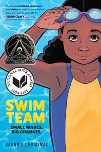 Swim Team : A Graphic Novel - Johnnie Christmas