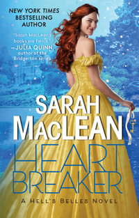 Heartbreaker : A Hell's Belles Novel - Sarah MacLean