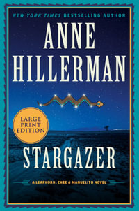 Stargazer [Large Print] : A Leaphorn, Chee & Manuelito Novel - Anne Hillerman